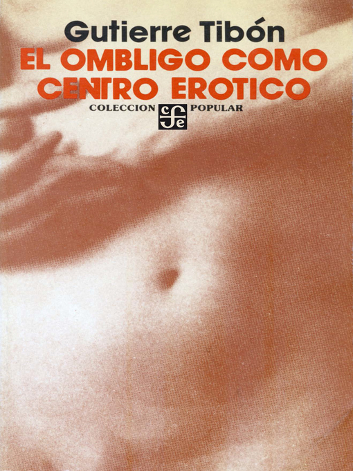 Title details for El ombligo como centro erótico by Gutierre Tibón - Available